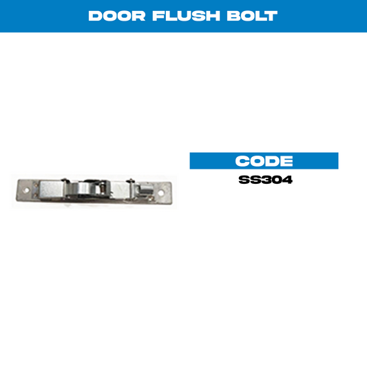 SS304 DOOR FLUSH BOLT