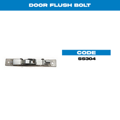 SS304 DOOR FLUSH BOLT